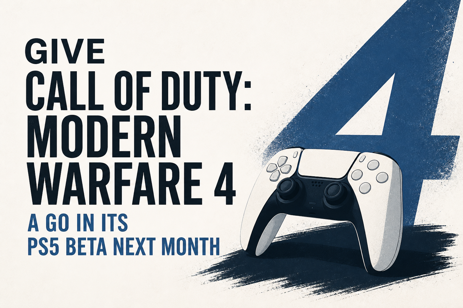 Give Call of Duty: Modern Warfare 4 a Go in Its PS5 Beta Next Month