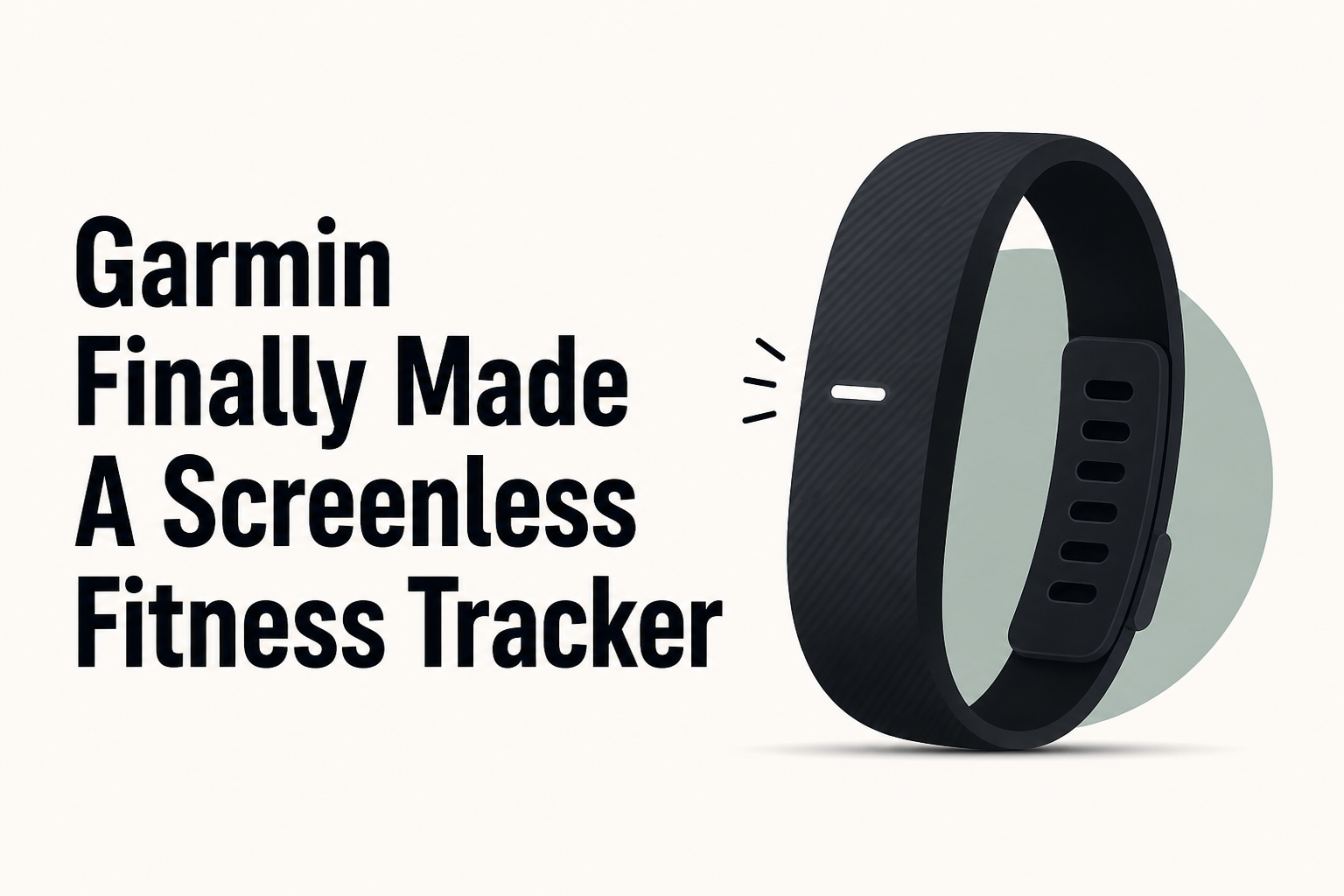 Garmin Finally Made A Screenless Fitness Tracker