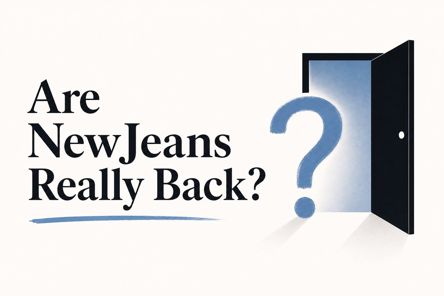 Are NewJeans Really Back?