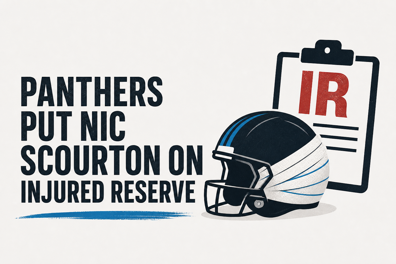 Panthers put Nic Scourton on injured reserve