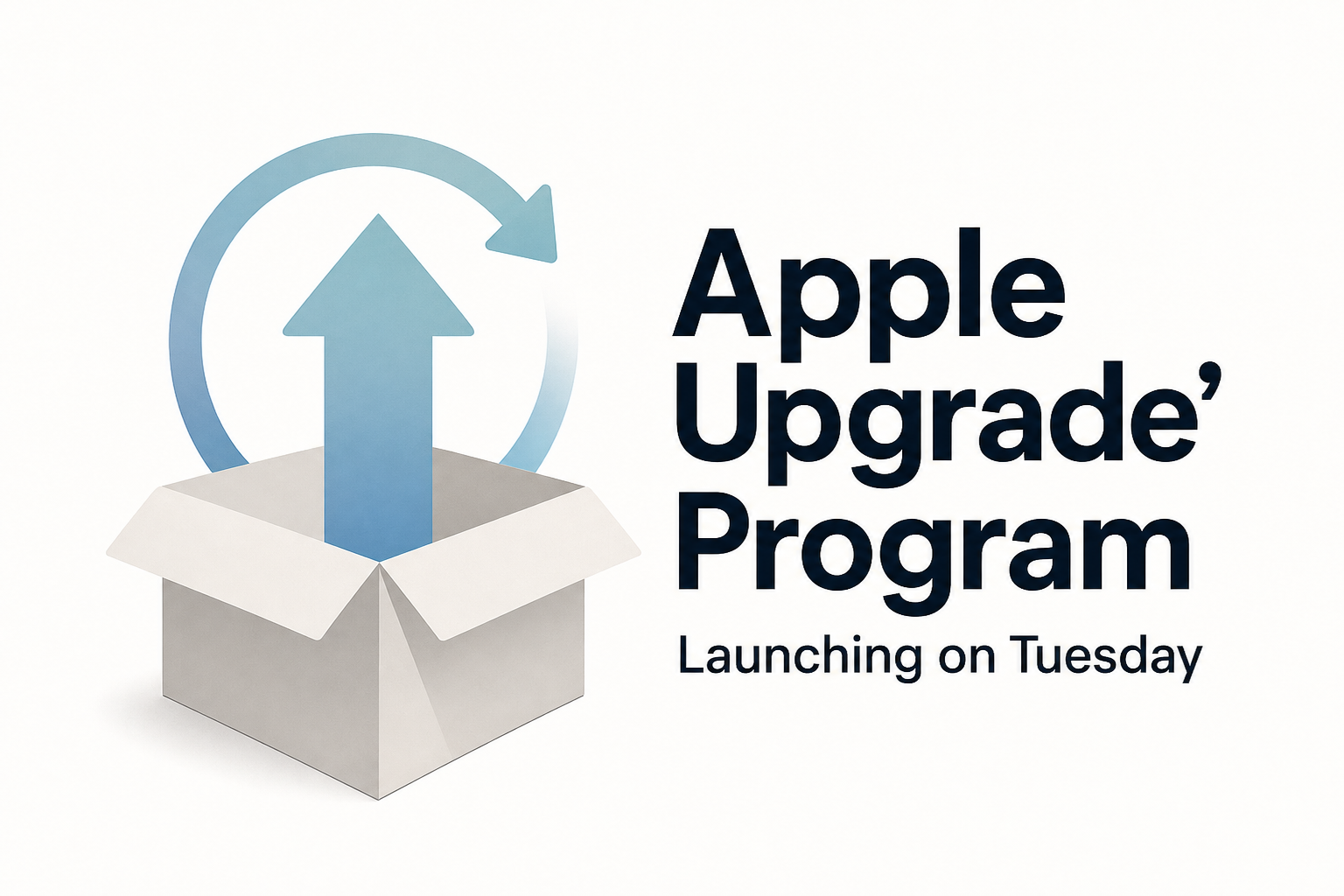 'Apple Upgrade' Program Launching on Tuesday