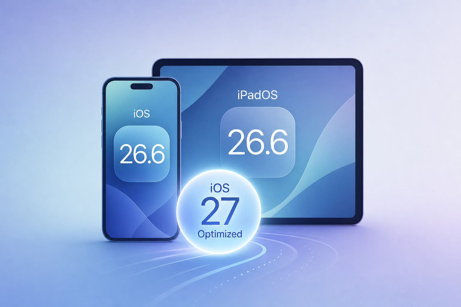 Apple Releases iOS 26.6 and iPadOS 26.6 With iOS 27 Optimizations