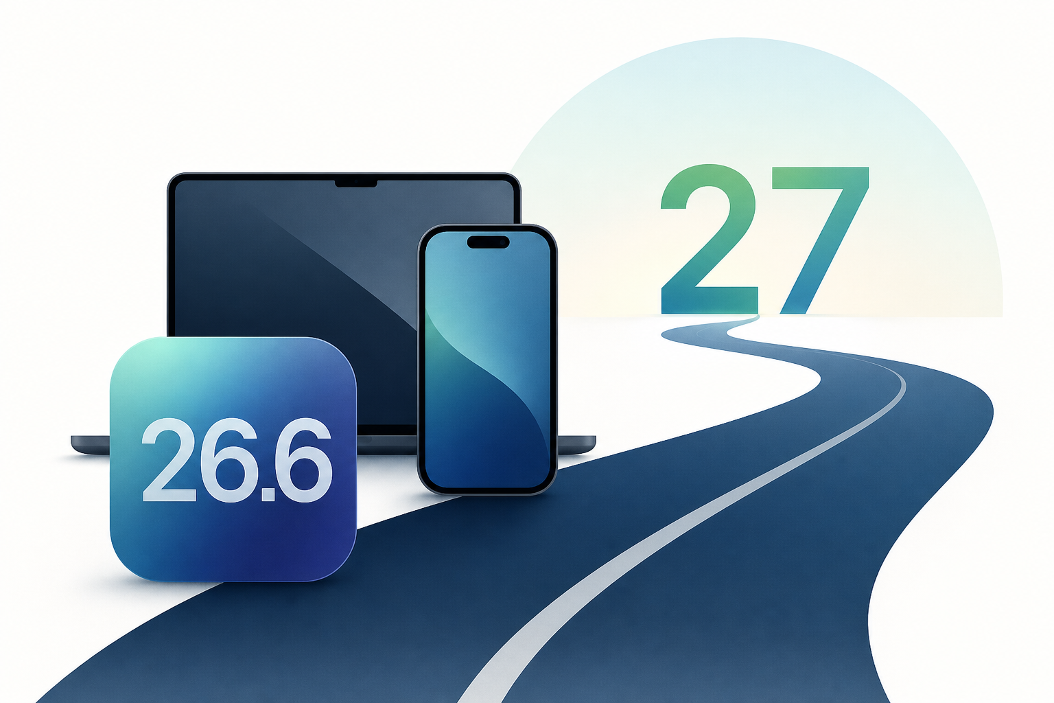 iOS and macOS 26.6 arrive today, paving the way for iOS and macOS 27