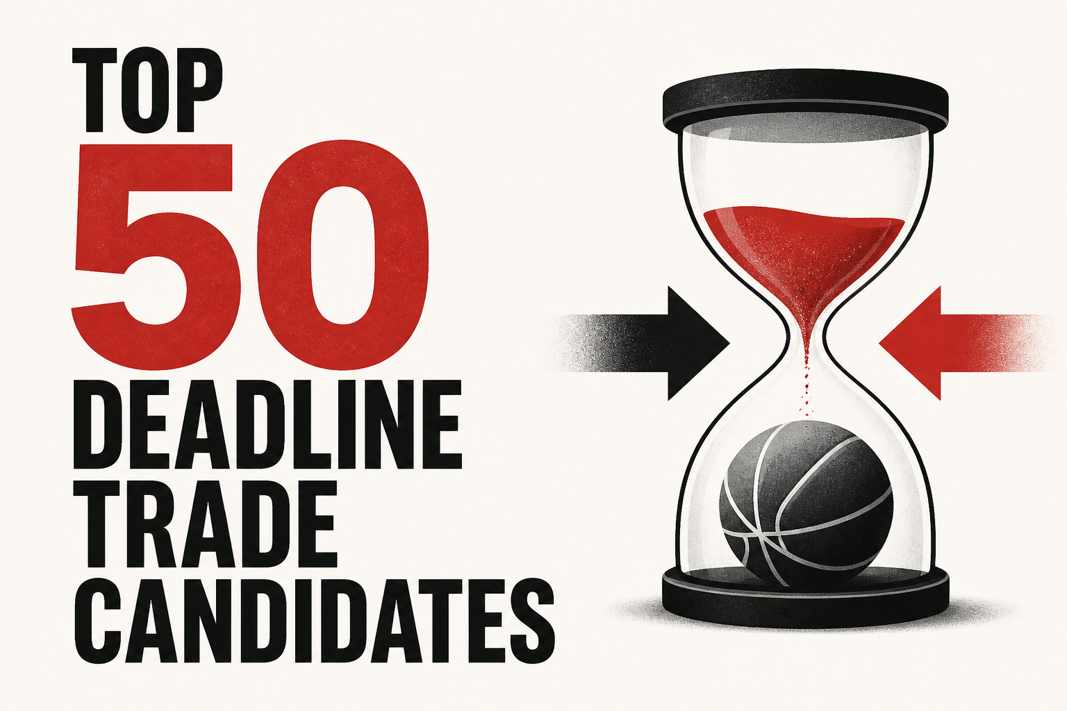 Top 50 Deadline Trade Candidates