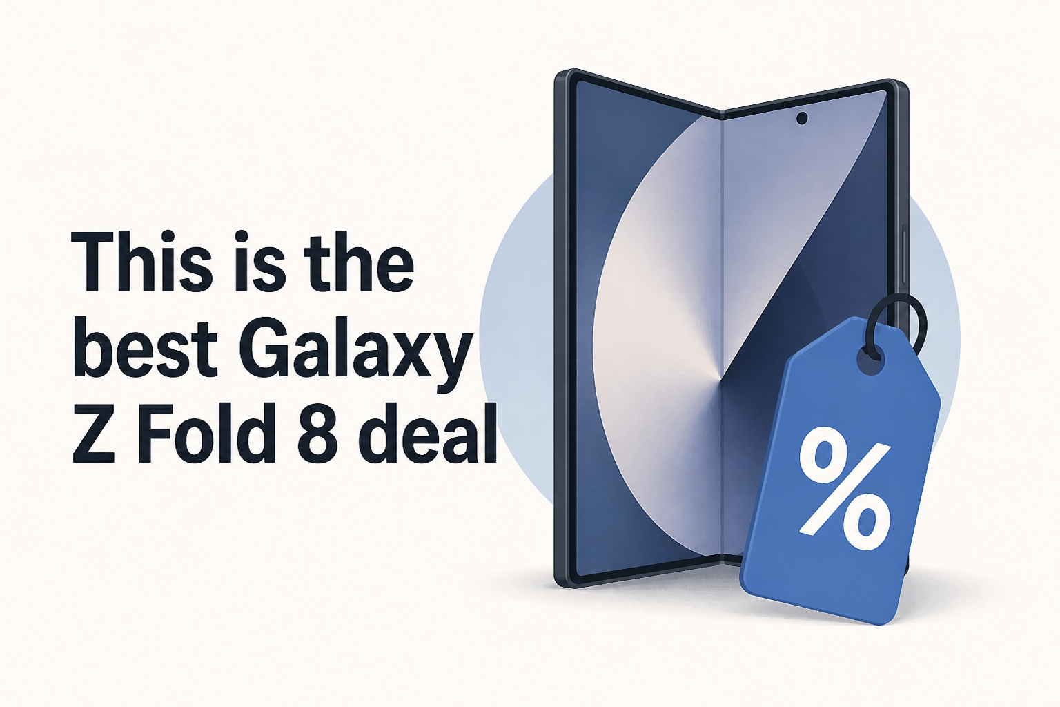 This is the best Galaxy Z Fold 8 deal