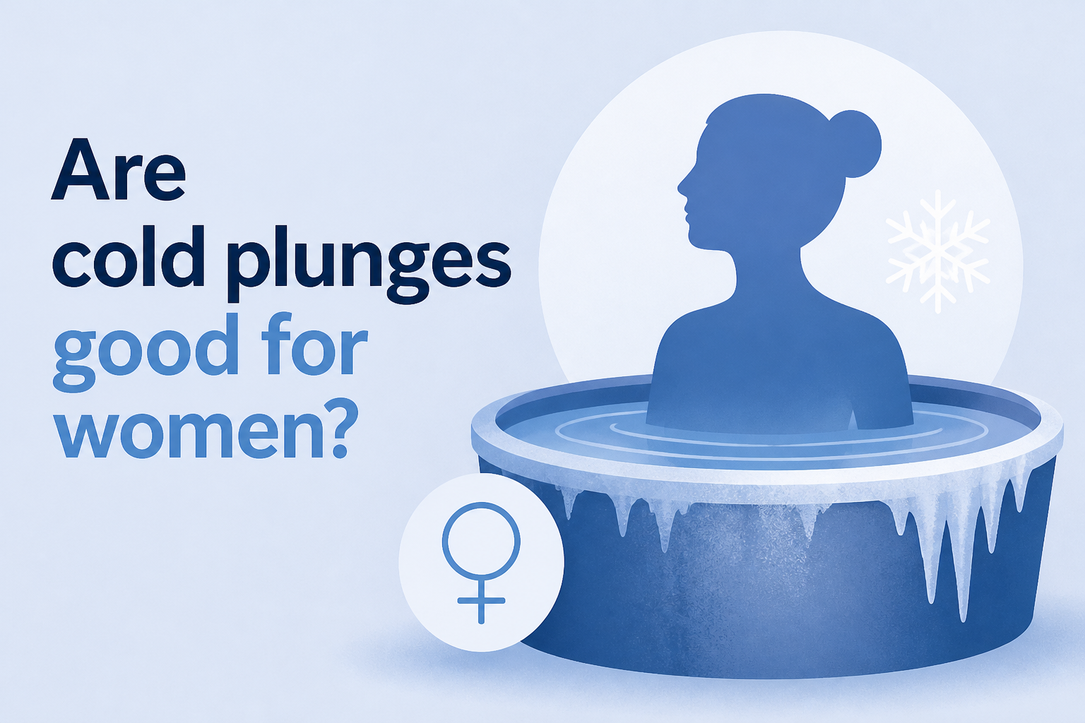 Are cold plunges good for women?