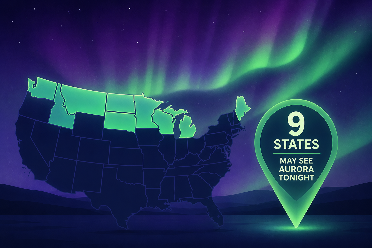 9 States May See Aurora Tonight