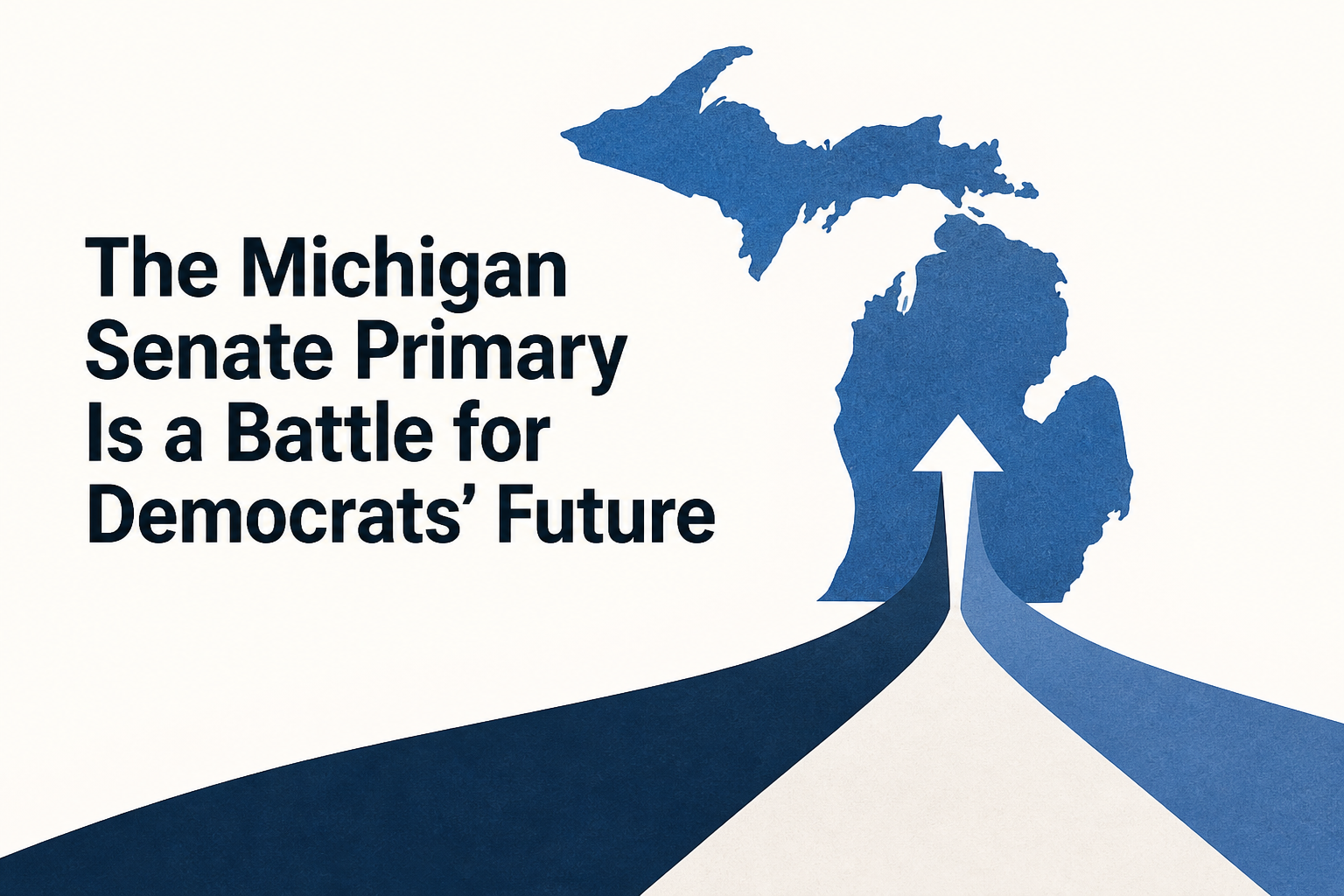 The Michigan Senate Primary Is a Battle for Democrats’ Future