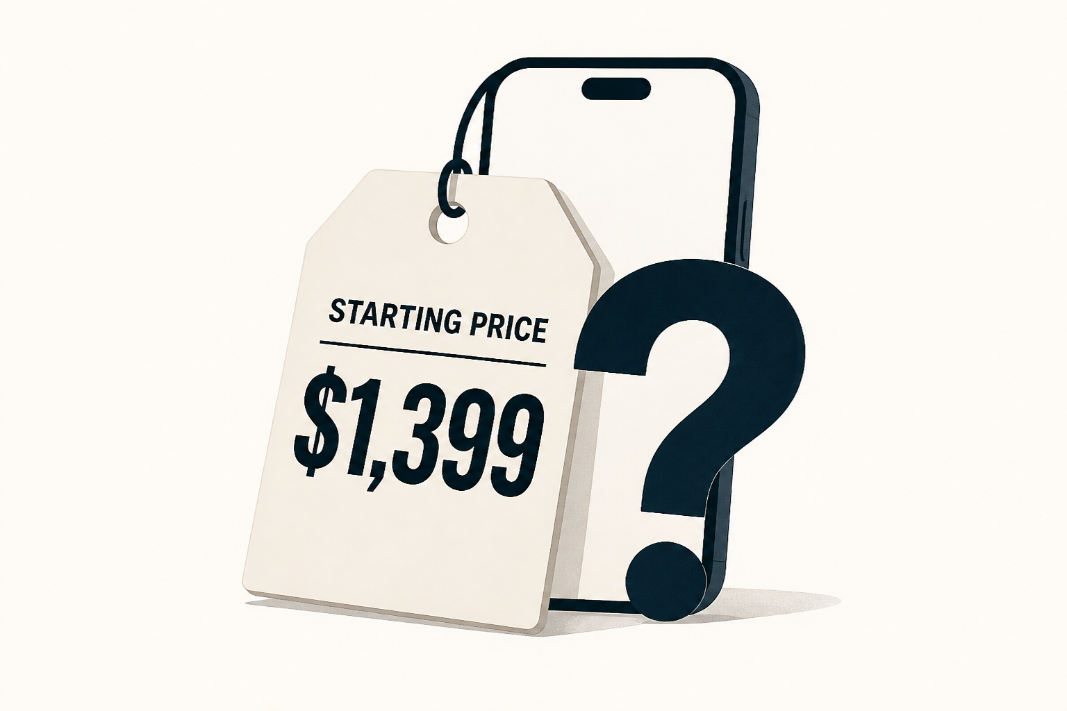 A $1,399 starting price for the iPhone 18 Pro doesn't seem credible
