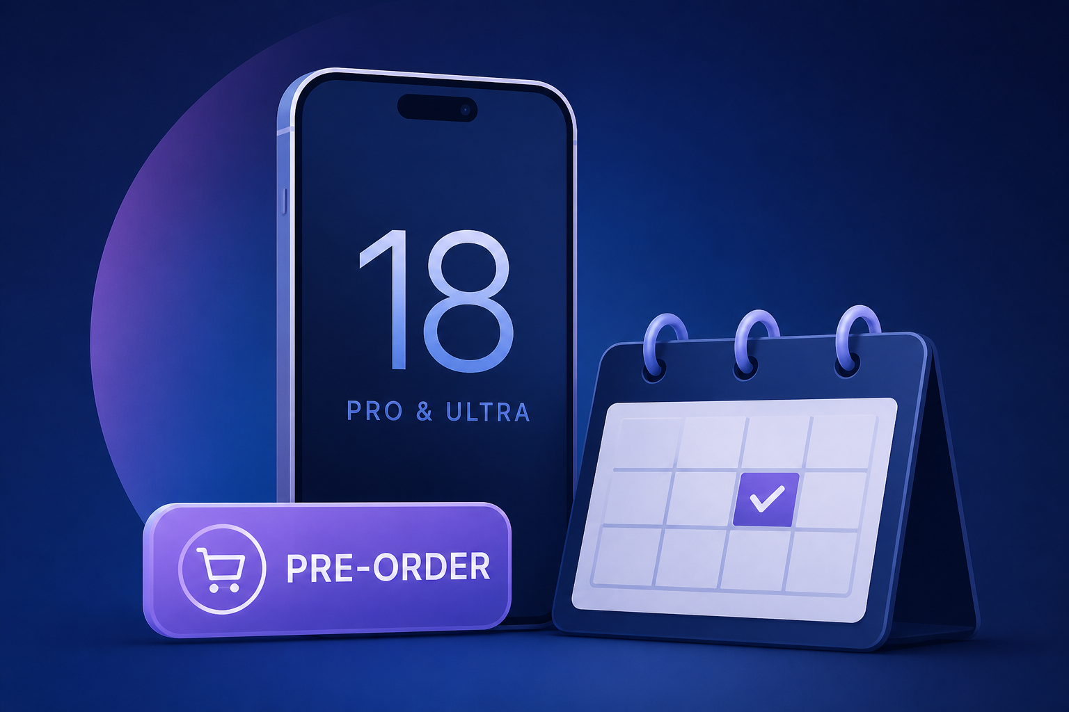 iPhone 18 Pro and iPhone Ultra: Pre-Orders and Release Date