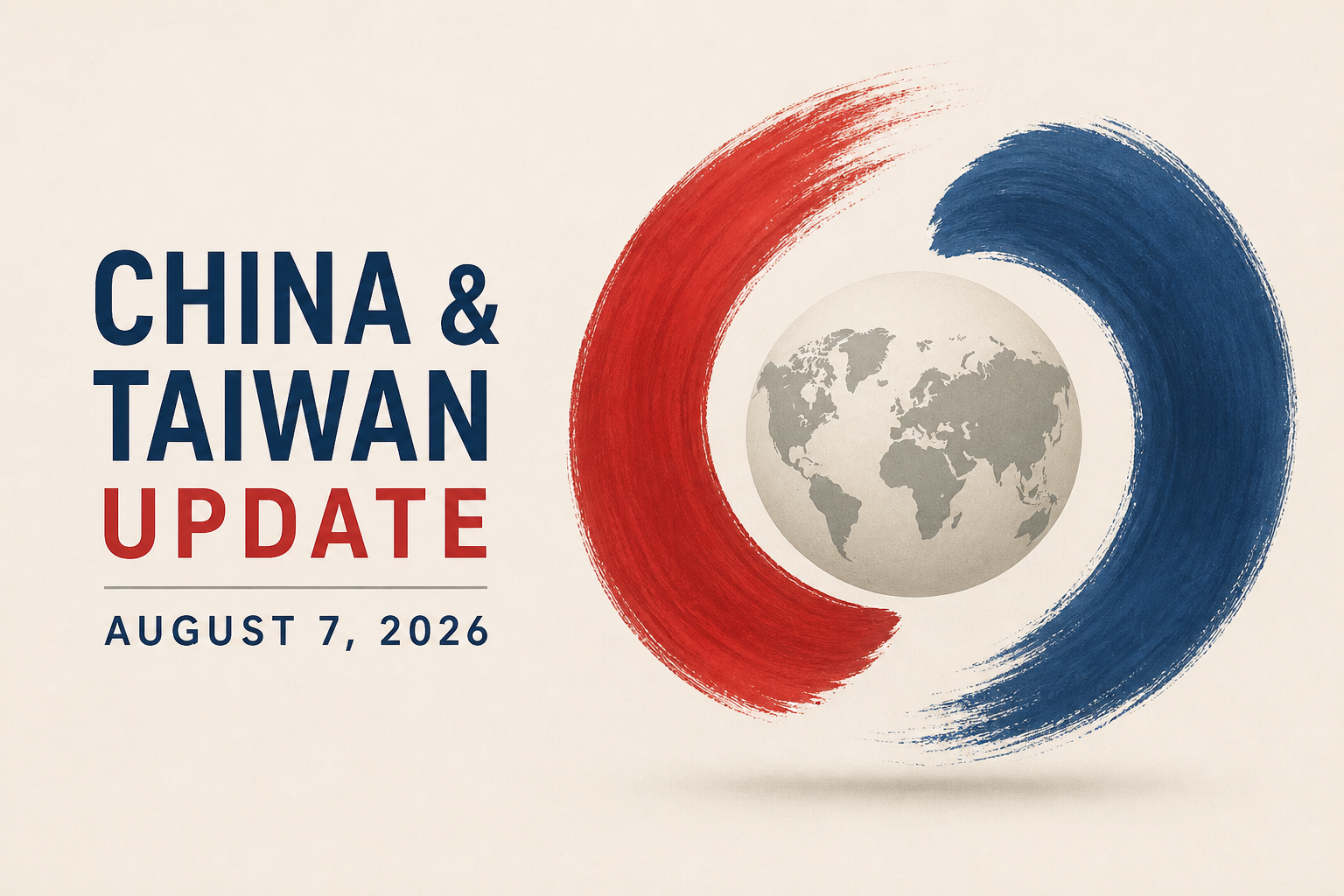 China & Taiwan Update, August 7, 2026