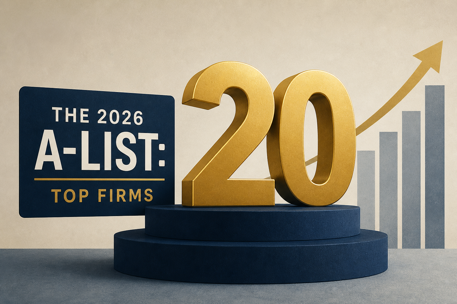 The 2026 A-List: Top 20 Firms