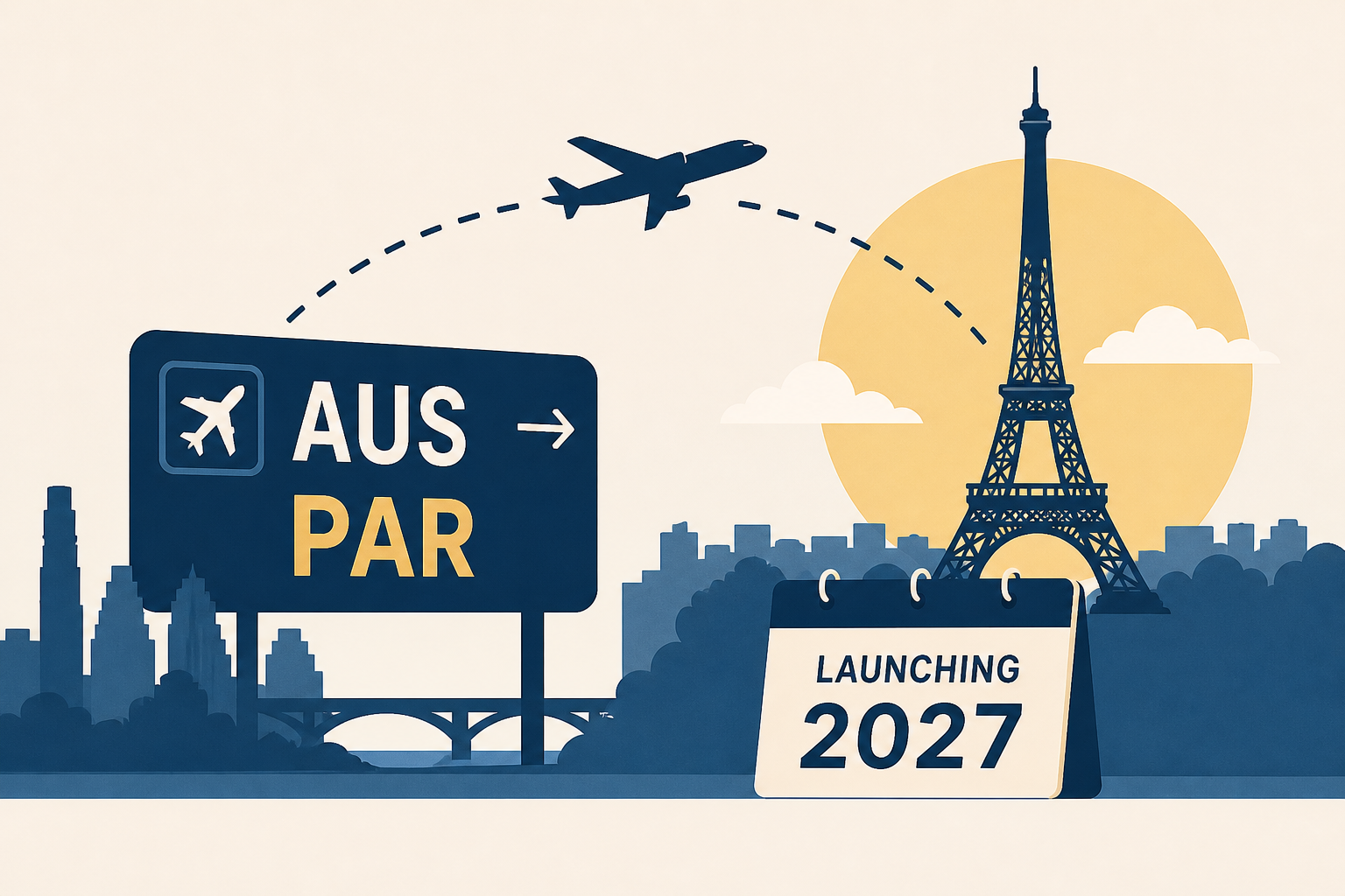 haul from Austin: Paris flights launch in 2027