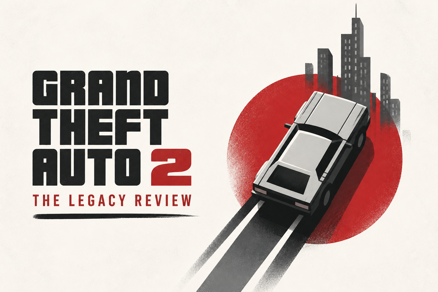 Grand Theft Auto 2 - The Legacy Review