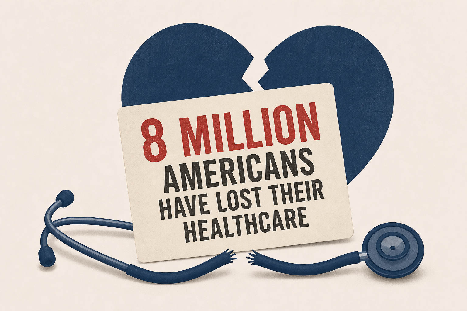 'Eight Million Americans Have Lost Their Healthcare': Trump-GOP Cuts Wreak Havoc in All 50 States