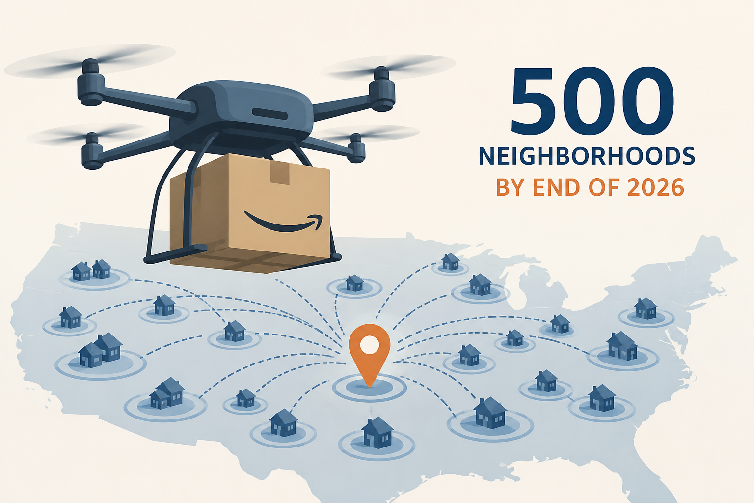 Amazon aims for delivery drones to reach 500 US neighborhoods by end of 2026