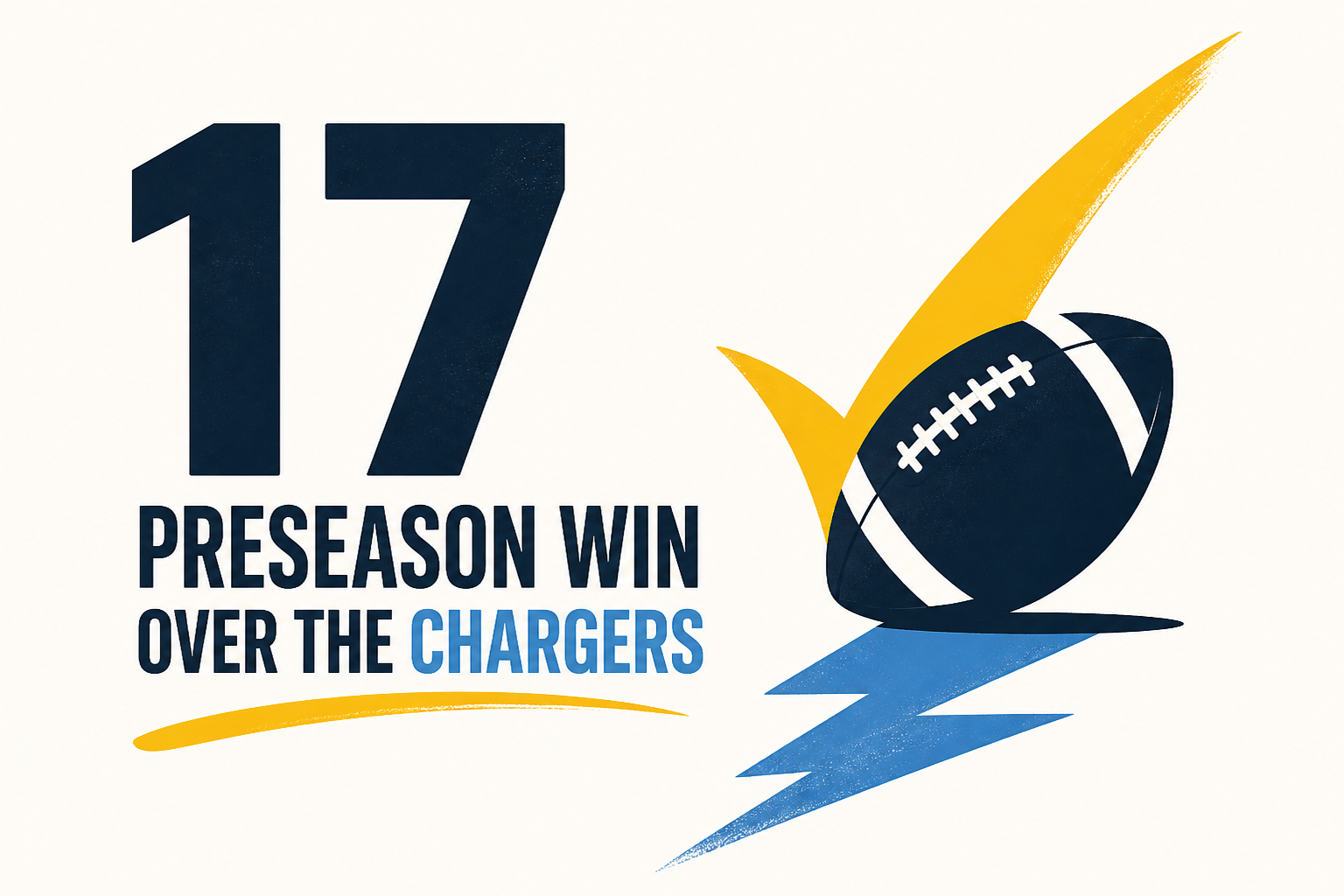 17 Preseason Win Over the Chargers