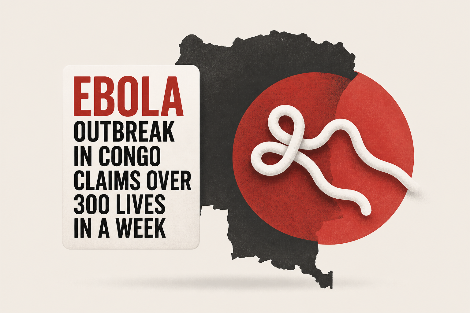 Ebola outbreak in Congo claims over 300 lives in a week