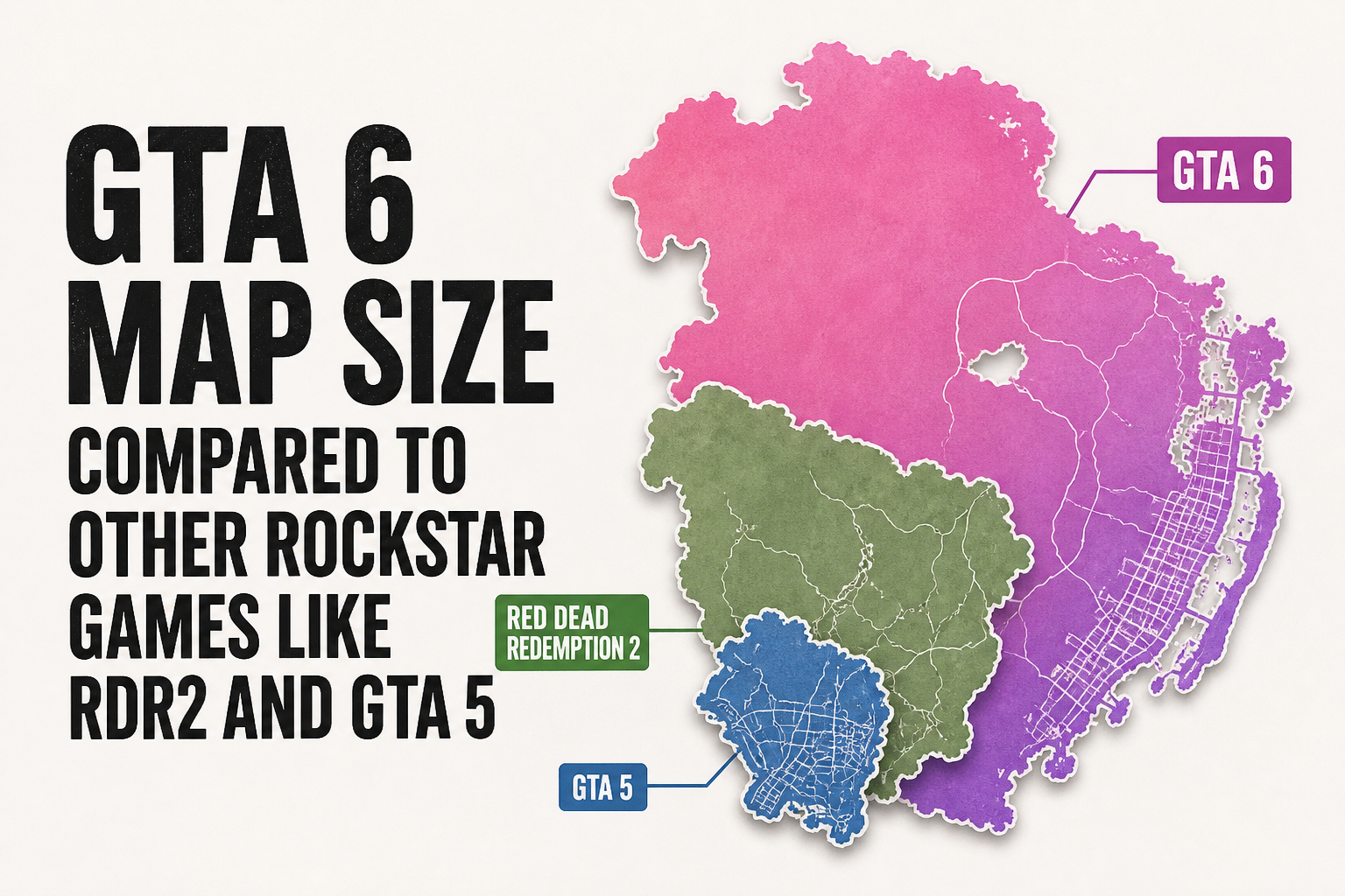 GTA 6 Map Size Compared to Other Rockstar Games Like RDR2 and GTA 5