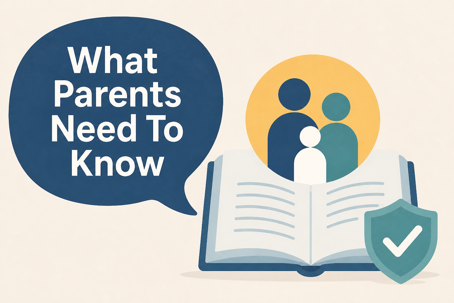 What Parents Need To Know