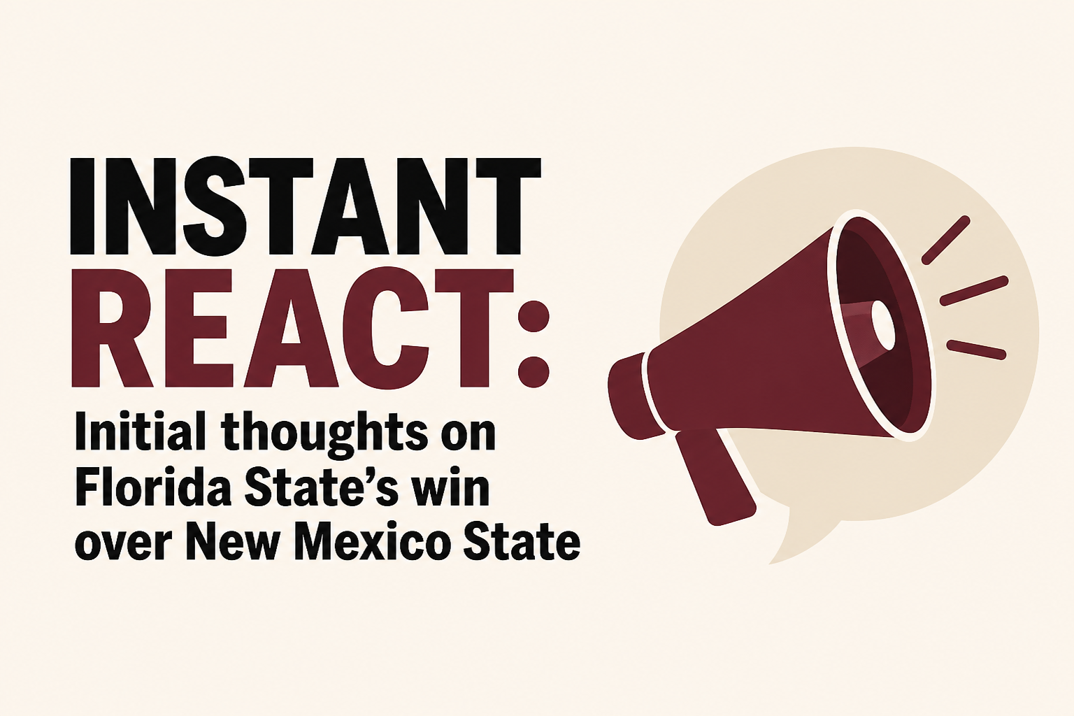 Instant React: Initial thoughts on Florida State's win over New Mexico State