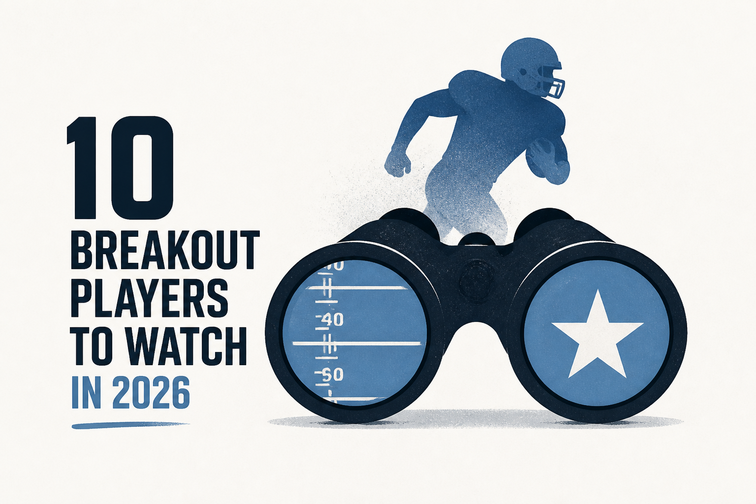 NFL Execs, Coaches Identify 10 Breakout Players to Watch in 2026