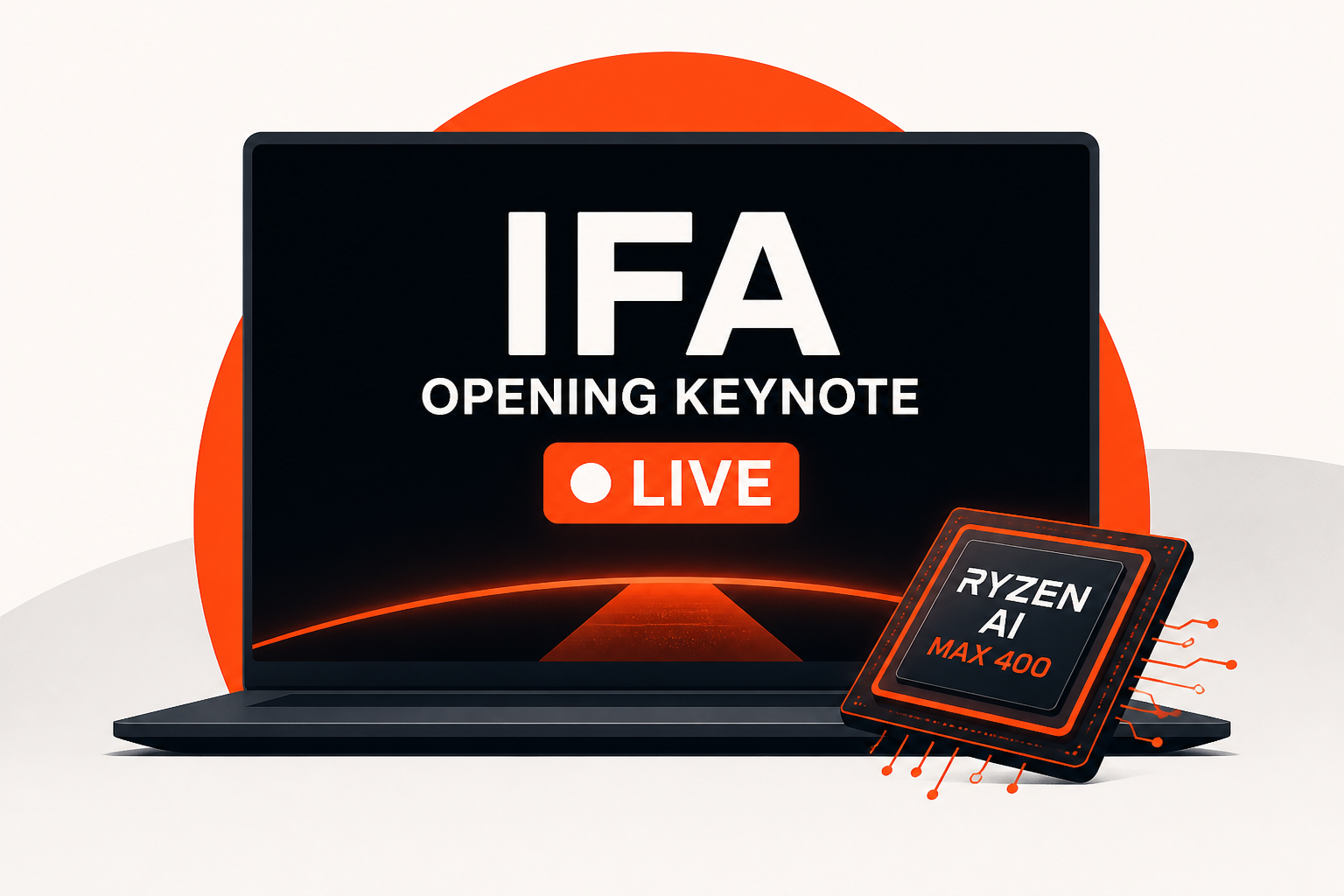 Watch The AMD IFA Opening Keynote Live Here - Consumer-Tech, Ryzen AI MAX 400 Launch & More
