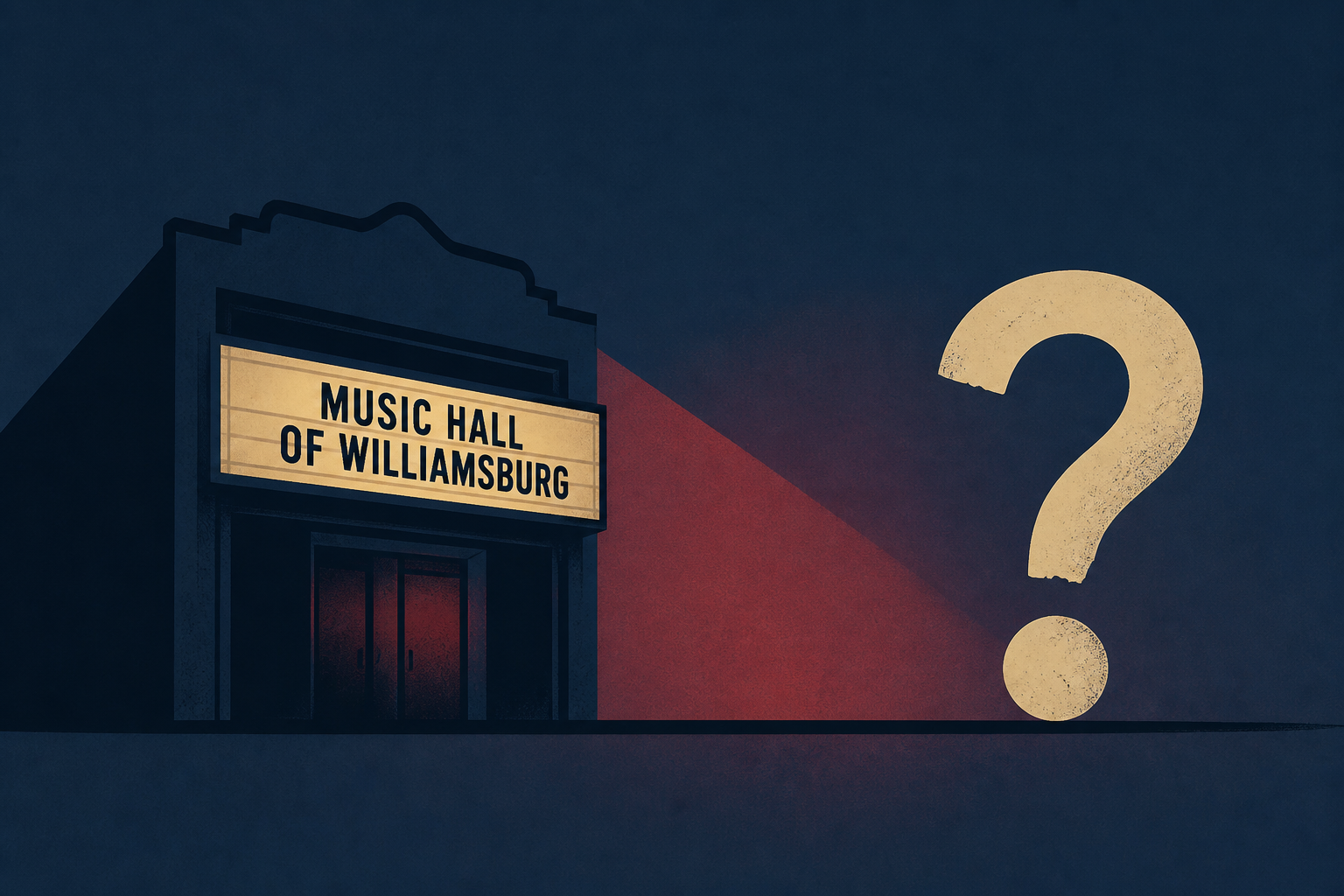 Early Addition: If the Music Hall of Williamsburg can't make it