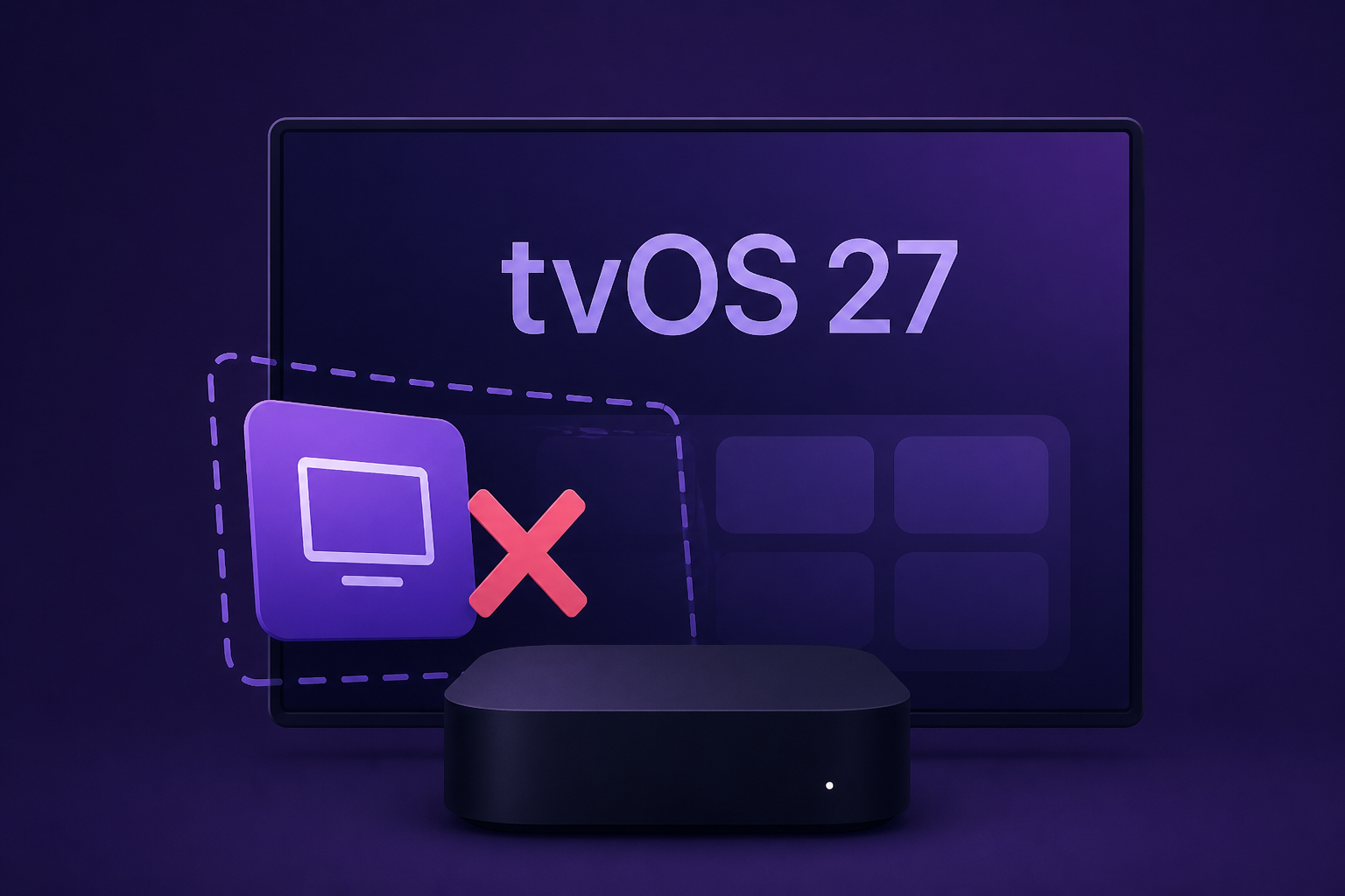 tvOS 27 removes a feature that some Apple TV users might miss after updating