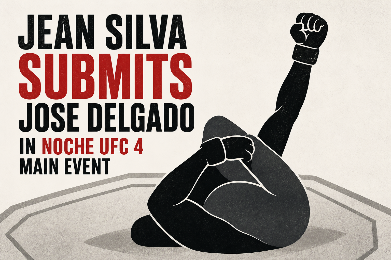 Jean Silva Submits Jose Delgado in Noche UFC 4 Main Event