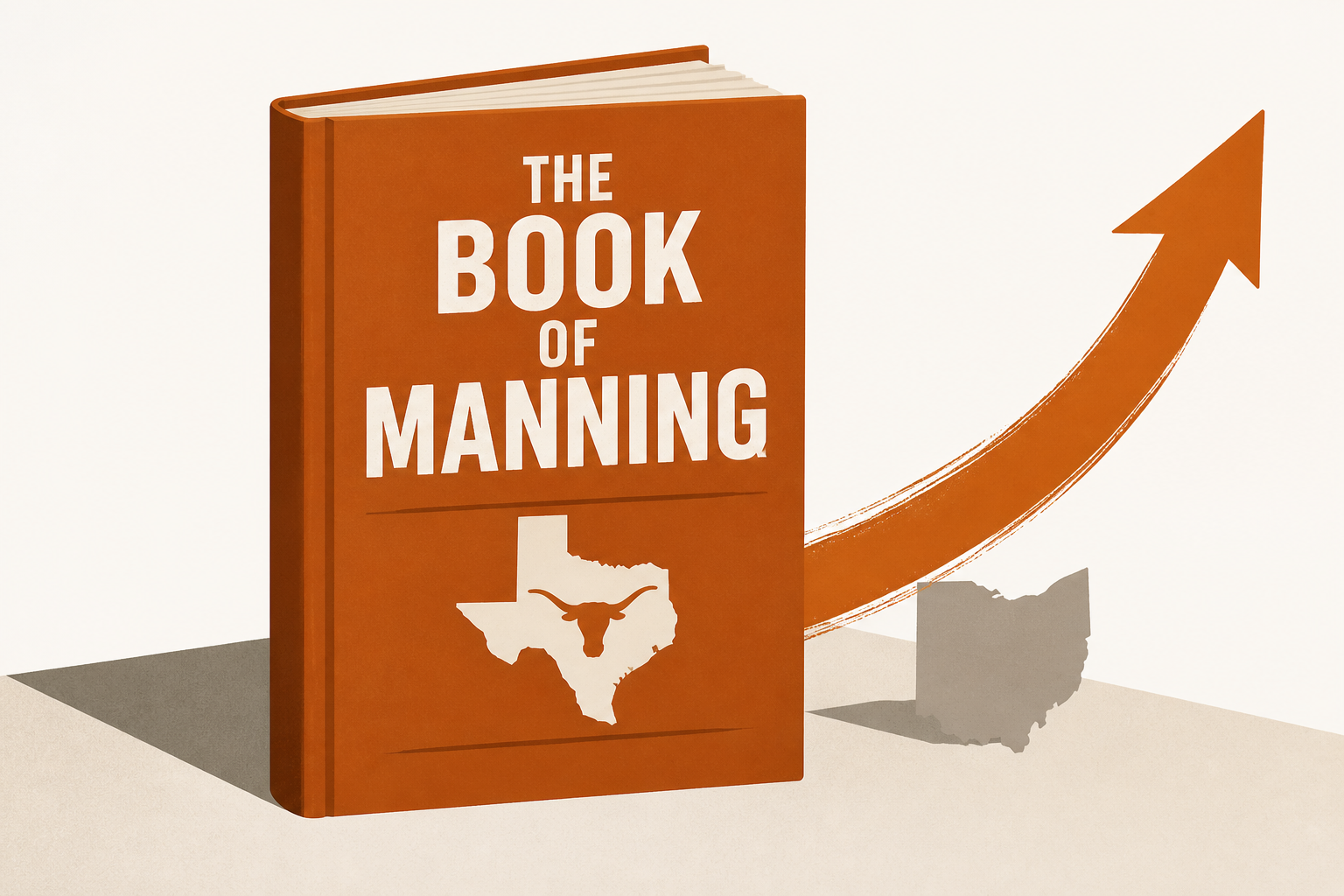 The Book of Manning: Arch rewrites his Texas legacy with epic comeback against Ohio State