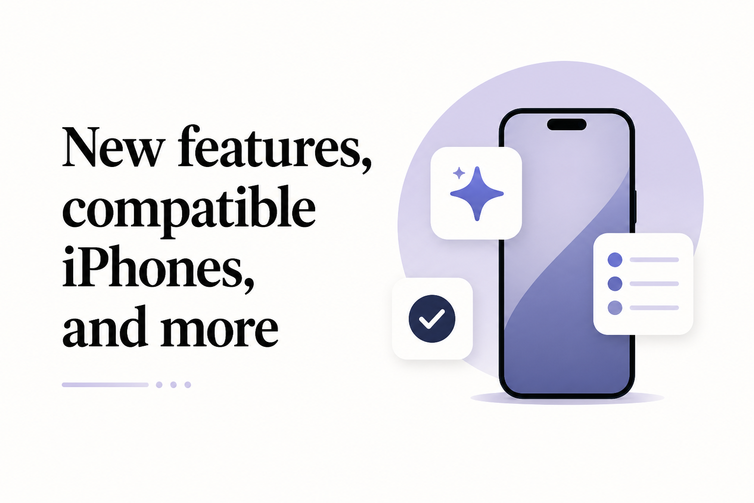 New features, compatible iPhones, and more
