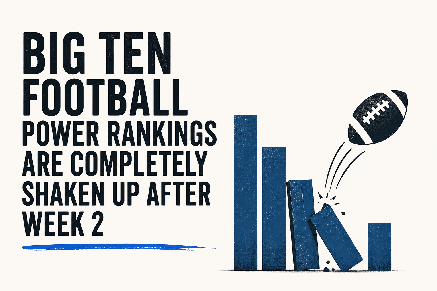 Big Ten Football Power Rankings are completely shaken up after Week 2