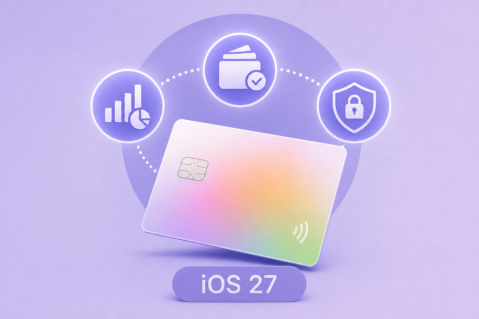 Apple Card has three new and improved features in iOS 27