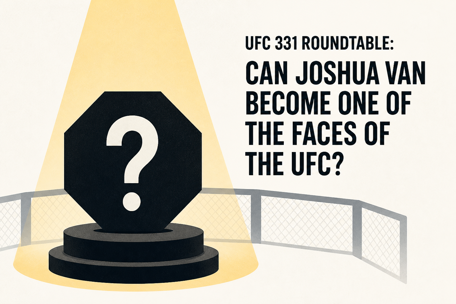 UFC 331 roundtable: Can Joshua Van become one of the faces of the UFC?