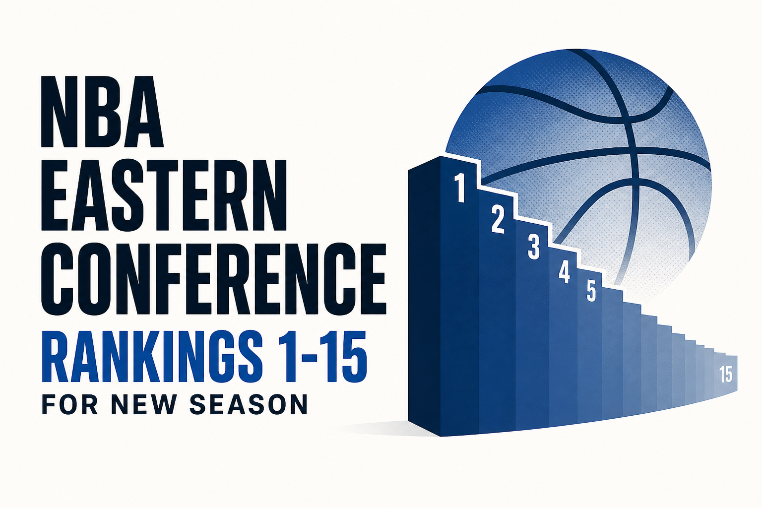 NBA Eastern Conference rankings 1-15 for new season