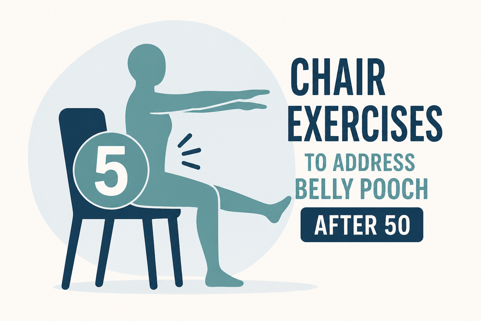 5 Chair Exercises to Address Belly Pooch After 50