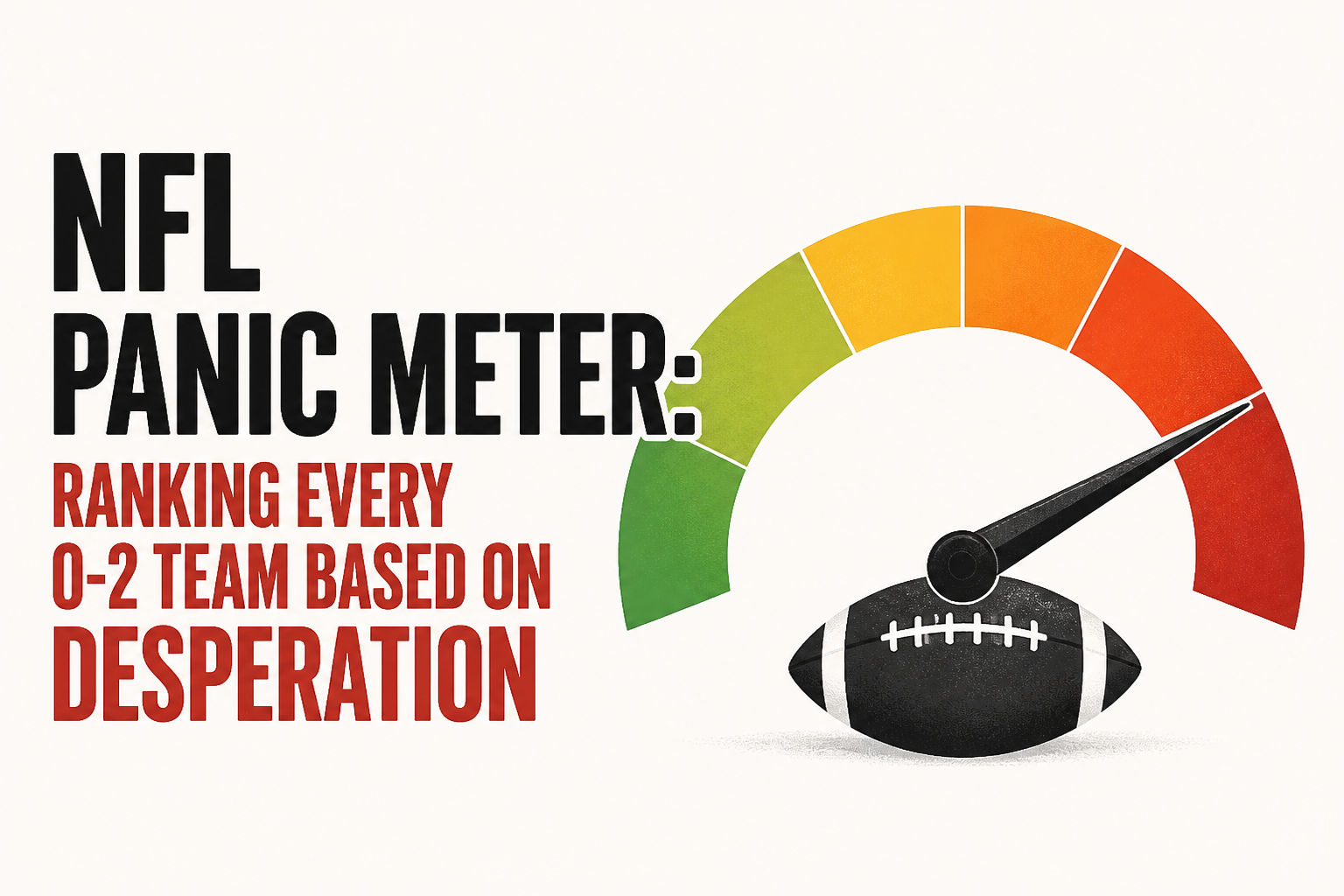 NFL Panic Meter: Ranking Every 0-2 Team Based on Desperation