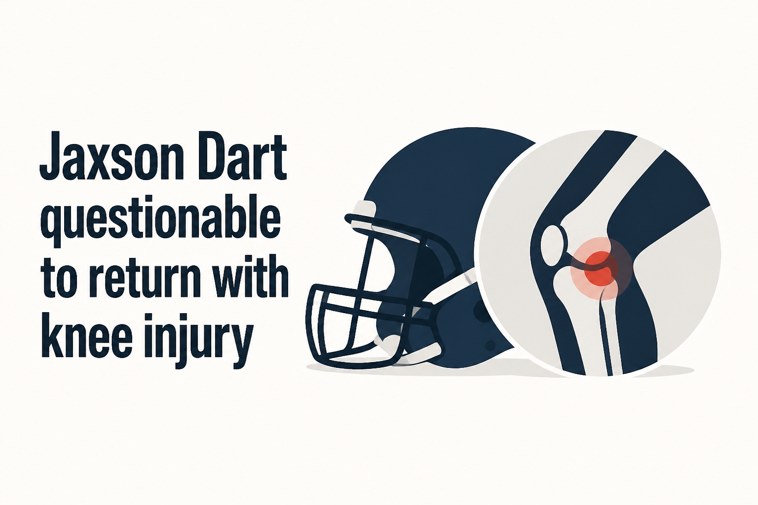 Jaxson Dart questionable to return with knee injury