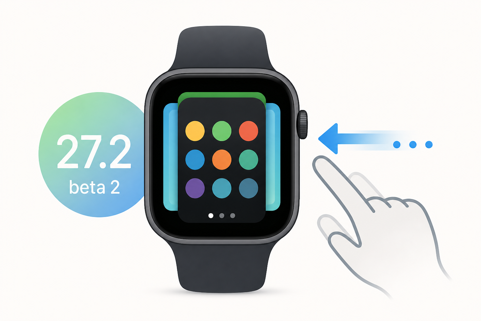 watchOS 27.2 beta 2 restores App Switcher with a new gesture