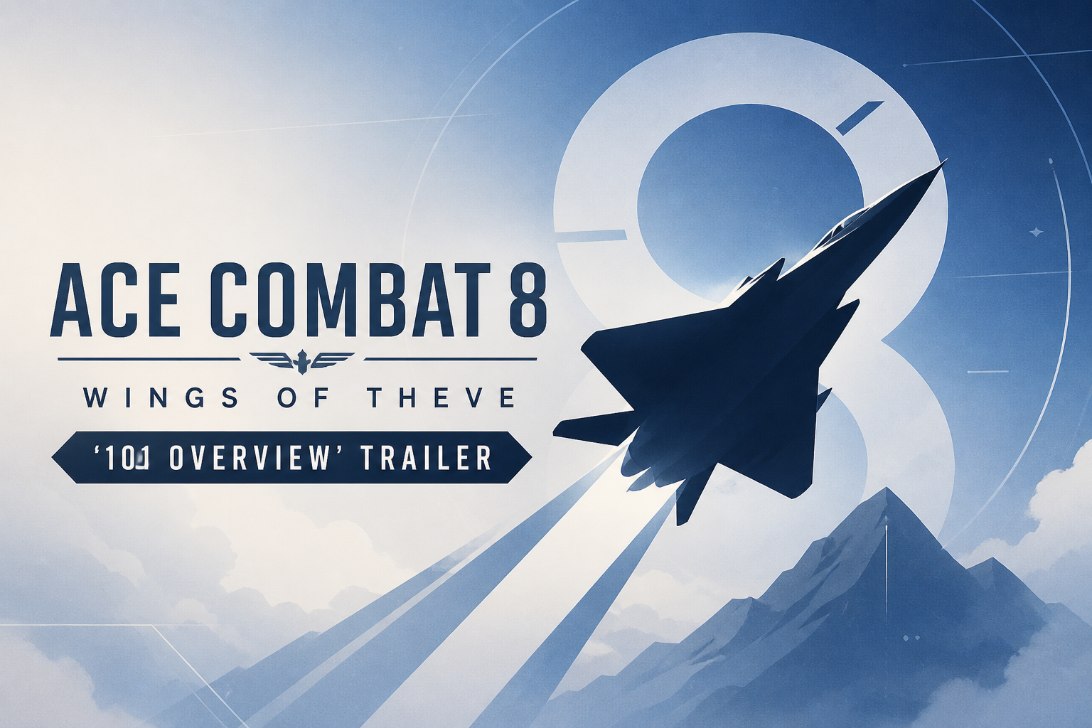 Ace Combat 8: Wings of Theve ‘101 Overview’ trailer