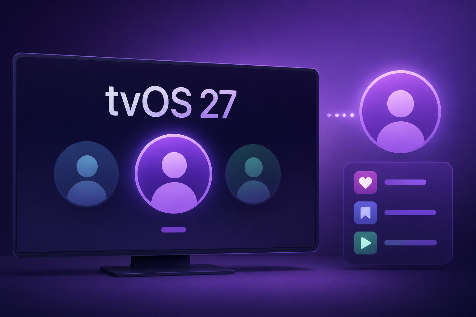 tvOS 27 adds new reason to use profiles on your Apple TV 4K