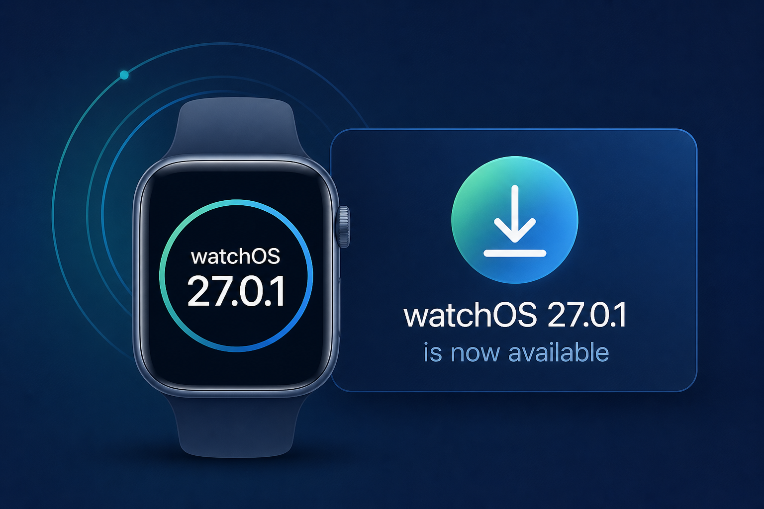 watchOS 27.0.1 is now available for all compatible Apple Watch models