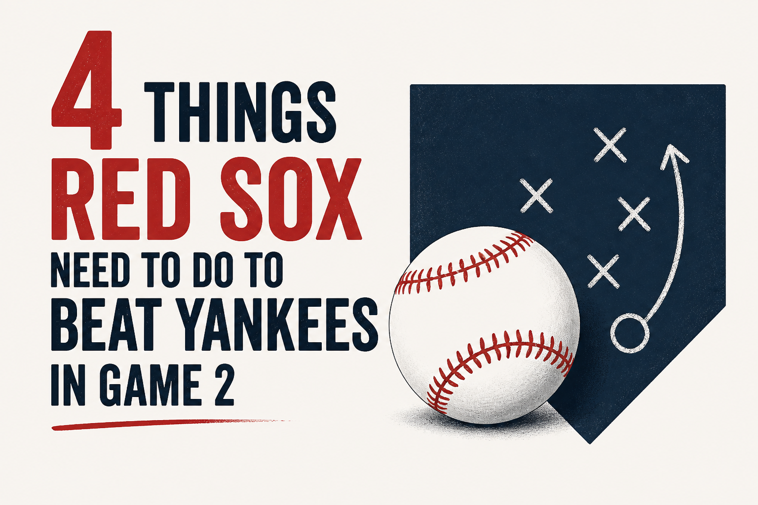 4 things Red Sox need to do to beat Yankees in Game 2