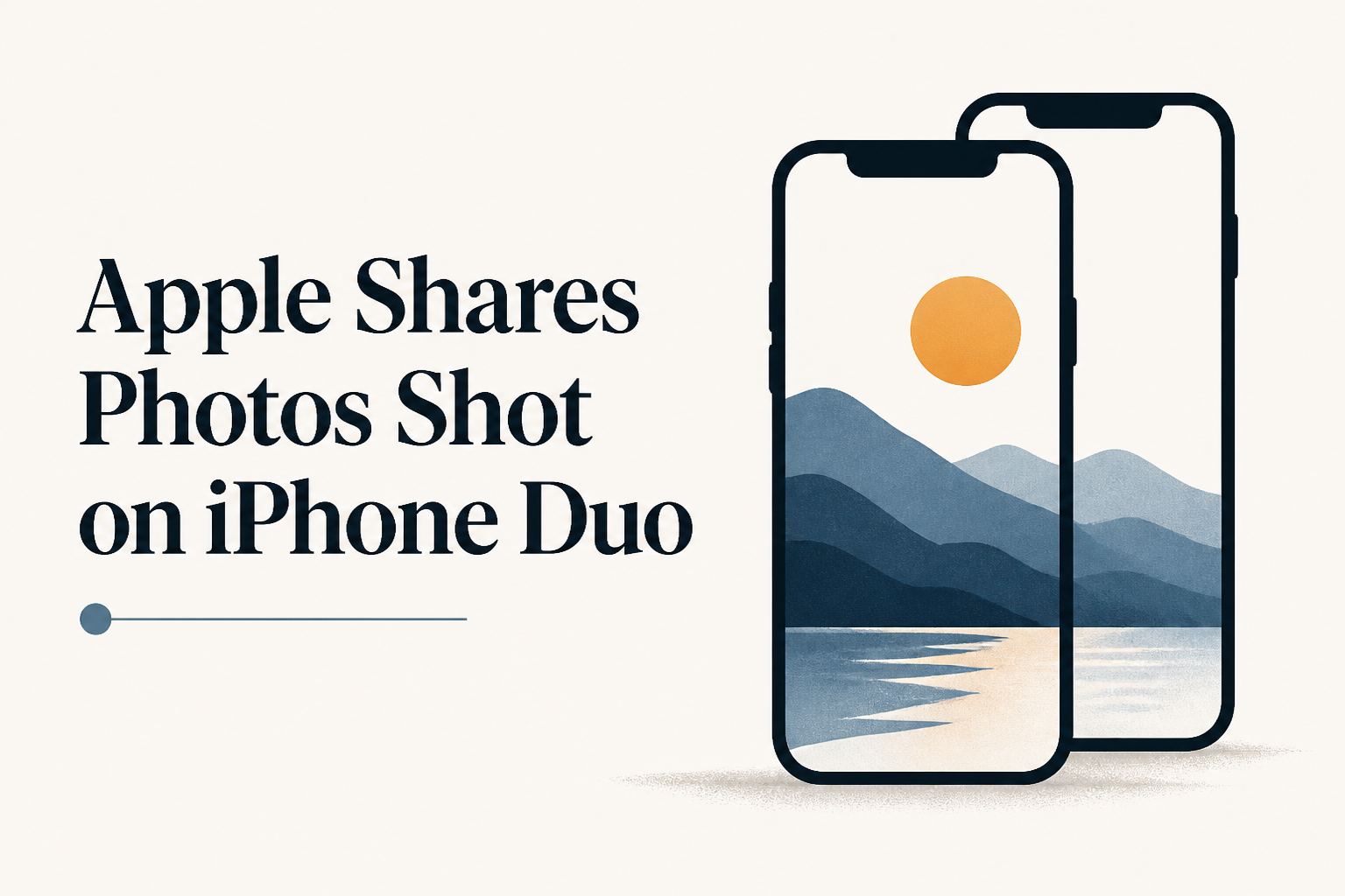 Apple Shares Photos Shot on iPhone Duo