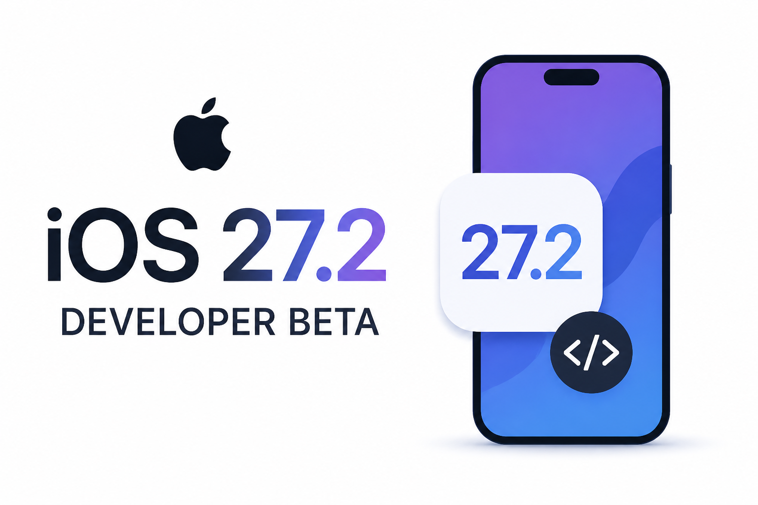 Apple releases third iOS 27.2 developer beta for iPhone