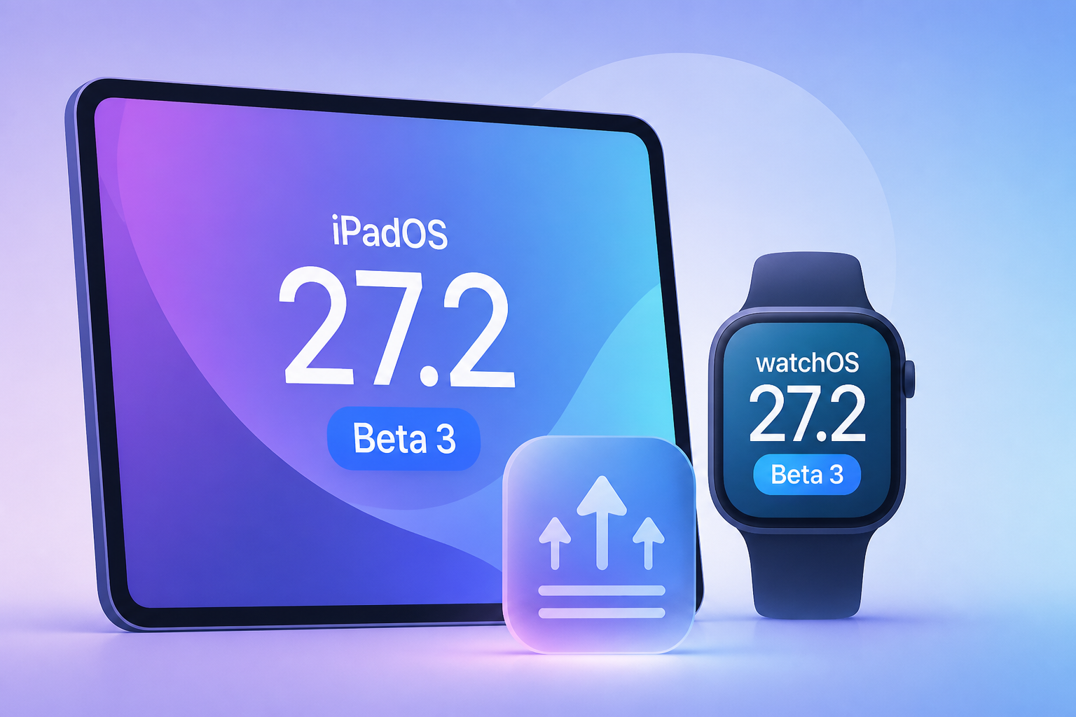 Apple releases beta 3 for iPadOS 27.2, watchOS 27.2, and more