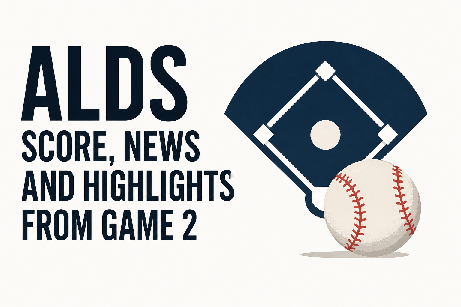 ALDS score, news and highlights from Game 2
