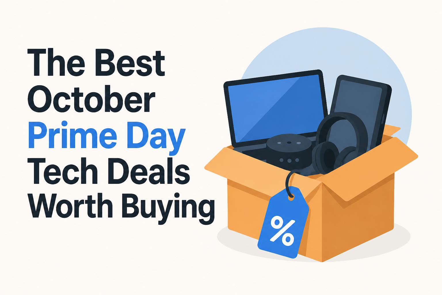 The Best October Prime Day Tech Deals Worth Buying