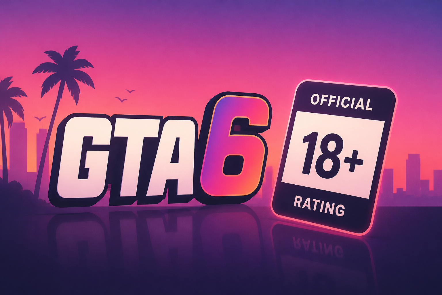 GTA 6 Official Rating Revealed
